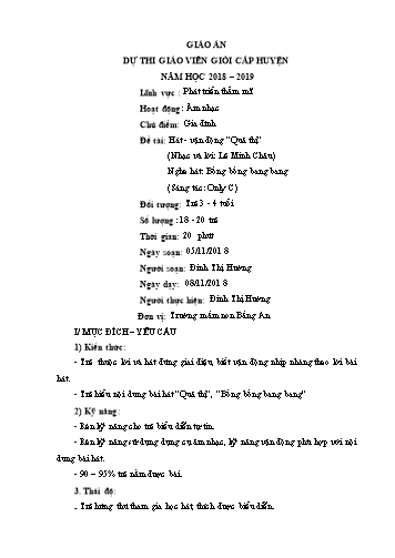 Giáo án Mầm non Lớp Mầm - Chủ điểm: Gia đình - Đề tài: Hát–vận động “Quả thị”; Nghe hát: Bống bống bang bang - Năm học 2018-2019 - Đinh Thị Hường