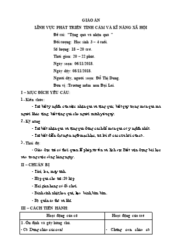 Giáo án Mầm non Lớp Mầm - Đề tài: “Tặng quà và nhận quà ” - Năm học 2018-2019 - Đỗ Thị Dung