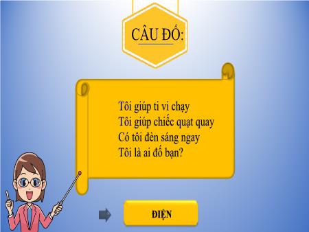 Bài giảng Mầm non Lớp Chồi - Kỹ năng phòng chống điện giật