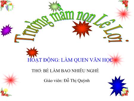 Bài giảng Mầm non Lớp Chồi - Thơ: Bé làm bao nhiêu nghề - Đỗ Thị Quỳnh