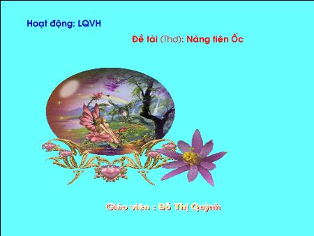 Bài giảng Mầm non Lớp Lá - Thơ: Nàng tiên ốc - Đỗ Thị Quỳnh