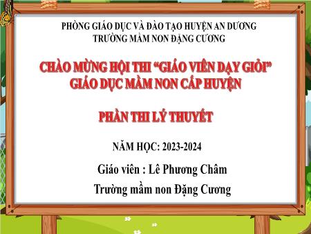 Báo cáo Một số biện pháp giáo dục trẻ 5- 6 tuổi phát triển cảm xúc tích cực của bản thân - Lê Phương Châm