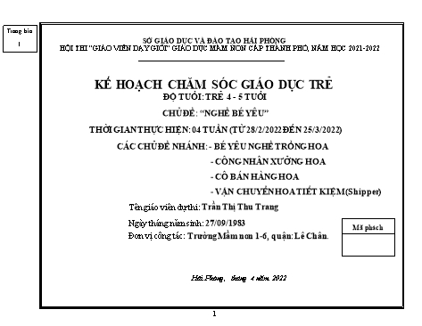Giáo án Mầm non Lớp Chồi - Chủ đề: Nghề bé yêu - Chủ đề nhánh: Bé yêu nghề trồng hoa, công nhân xưởng hoa, cô bán hàng hoa, vận chuyển hoa tiết kiệm - Năm học 2021-2022 - Trần Thị Thu Trang