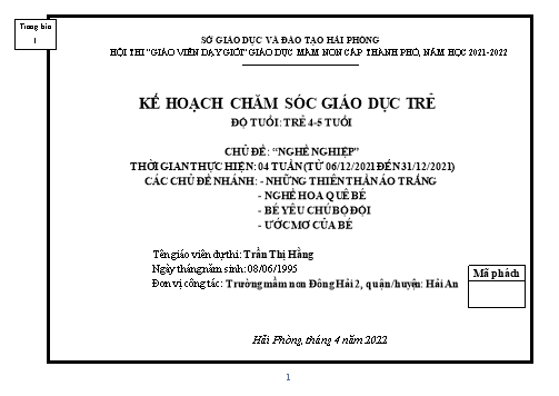 Giáo án Mầm non Lớp Chồi - Chủ đề: Nghề nghiệp - Chủ đề nhánh: Những thiên thần áo trắng, nghề hoa quê bé, bé yêu chú bộ đội, ước mơ của bé - Năm học 2021-2022 - Trần Thị Hằng