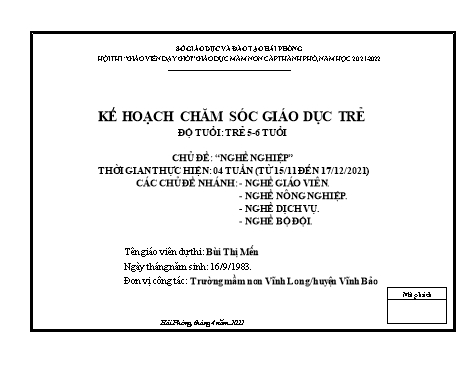 Giáo án Mầm non Lớp Lá - Chủ đề: Nghề nghiệp - Chủ đề nhánh: Nghề giáo viên, nông nghiệp, dịch vụ, bộ đội - Năm học 2021-2022 - Bùi Thị Mến