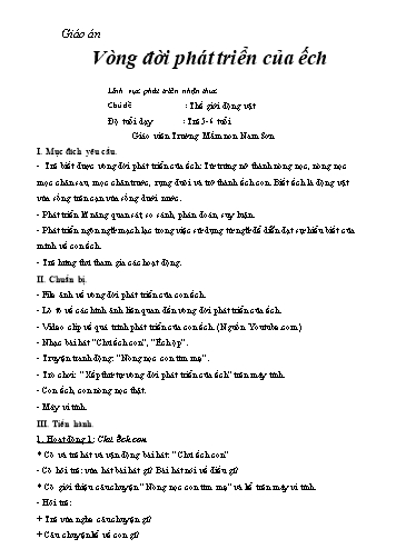 Giáo án Mầm non Lớp Lá - Chủ đề: Thế giới động vật - Vòng đời phát triển của ếch - Trường mầm non Nam Sơn