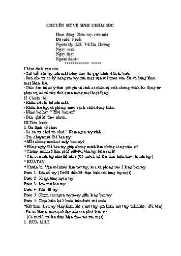 Giáo án Mầm non Lớp Lá - Chuyên đề vệ sinh chăm sóc - Vũ Thị Hường