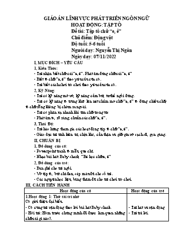 Giáo án Mầm non Lớp Lá - Đề tài: Tập tô chữ “e, ê” - Chủ điểm: Động vật - Năm học 2022-2023 - Nguyễn Thị Ngân
