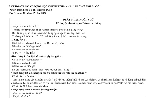 Giáo án Mầm non Lớp Lá - Kể chuyện cho trẻ nghe: Bỏ rác vào thùng - Phát triển ngôn ngữ - Năm học 2024-2025 - Vũ Thị Phương Dung