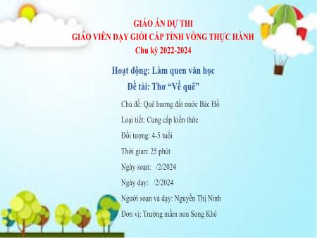 Bài giảng Mầm non Lớp Chồi - Chủ đề: Quê hương đất nước Bác Hồ - Đề tài: Thơ “Về quê” - Nguyễn Thị Ninh