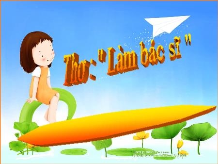 Bài giảng Mầm non Lớp Chồi - - Đề tài: Thơ :  Làm bác sĩ  - Trường Mầm non Song Khê