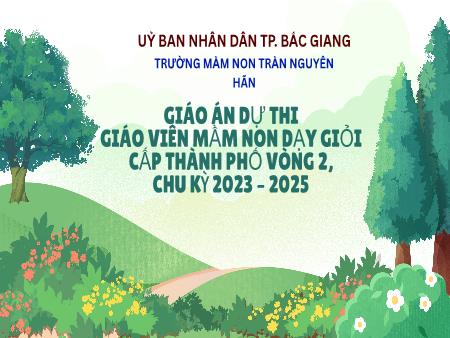 Bài giảng Mầm non Lớp Lá - Chủ đề: Nghề nghiệp - Đề tài: Tìm hiểu nghề bánh đa - Thân Thị Trang Quỳnh