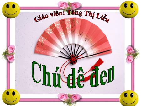 Bài giảng Mầm non Lớp Lá - Đề tài: Chú dê đen - Tăng Thị Liễu