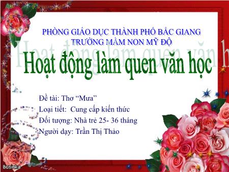Bài giảng Mầm non Lớp Nhà trẻ - Đề tài: Thơ “Mưa” - Trần Thị Thảo